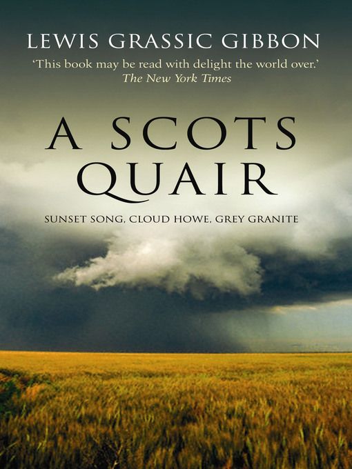 Title details for A Scots Quair by Lewis Grassic Gibbon - Available